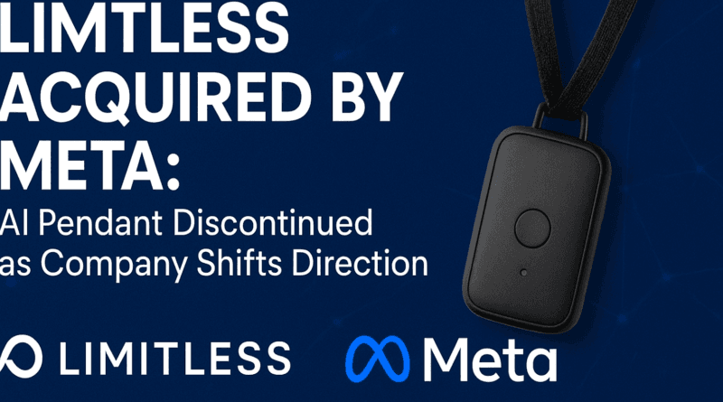 Meta To Acquire AI Wearable Startup Limitless
