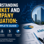 Understanding Market and Company Valuation: A Complete Guide 2026
